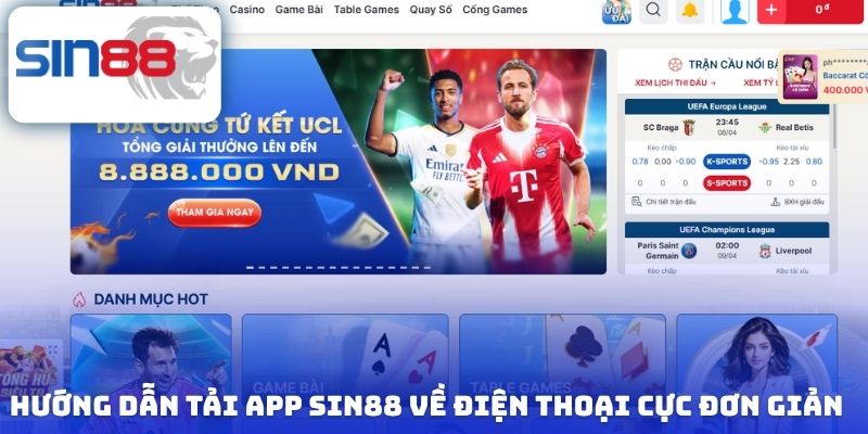 Hướng dẫn tải app Sin88 về điện thoại cực đơn giản