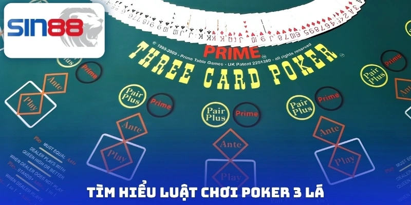 Tìm hiểu luật chơi Poker 3 lá