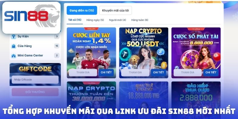 Link Ưu Đãi Sin88 Mới Nhất - Tổng Hợp Khuyến Mãi Đang Áp Dụng 2 Tổng hợp khuyến mãi qua link ưu đãi Sin88 mới nhất